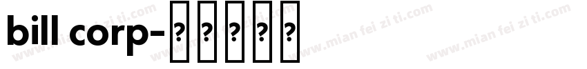 bill corp字体转换